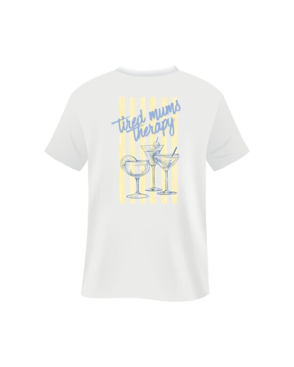 Camiseta Tired Mums Therapy